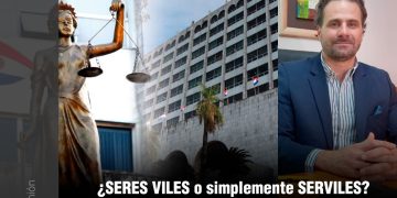 ¿SERES VILES o simplemente SERVILES?