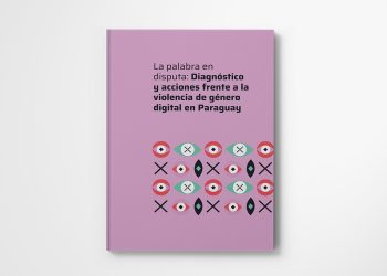 Informe alerta sobre violencia digital contra periodistas y comunicadoras en Paraguay