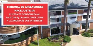 Condenan a Clyfsa a pagar más de G. 65 mil millones a la ANDE