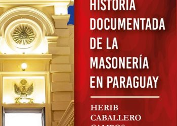 Presentan libro sobre la historia documentada de la masonería en Paraguay